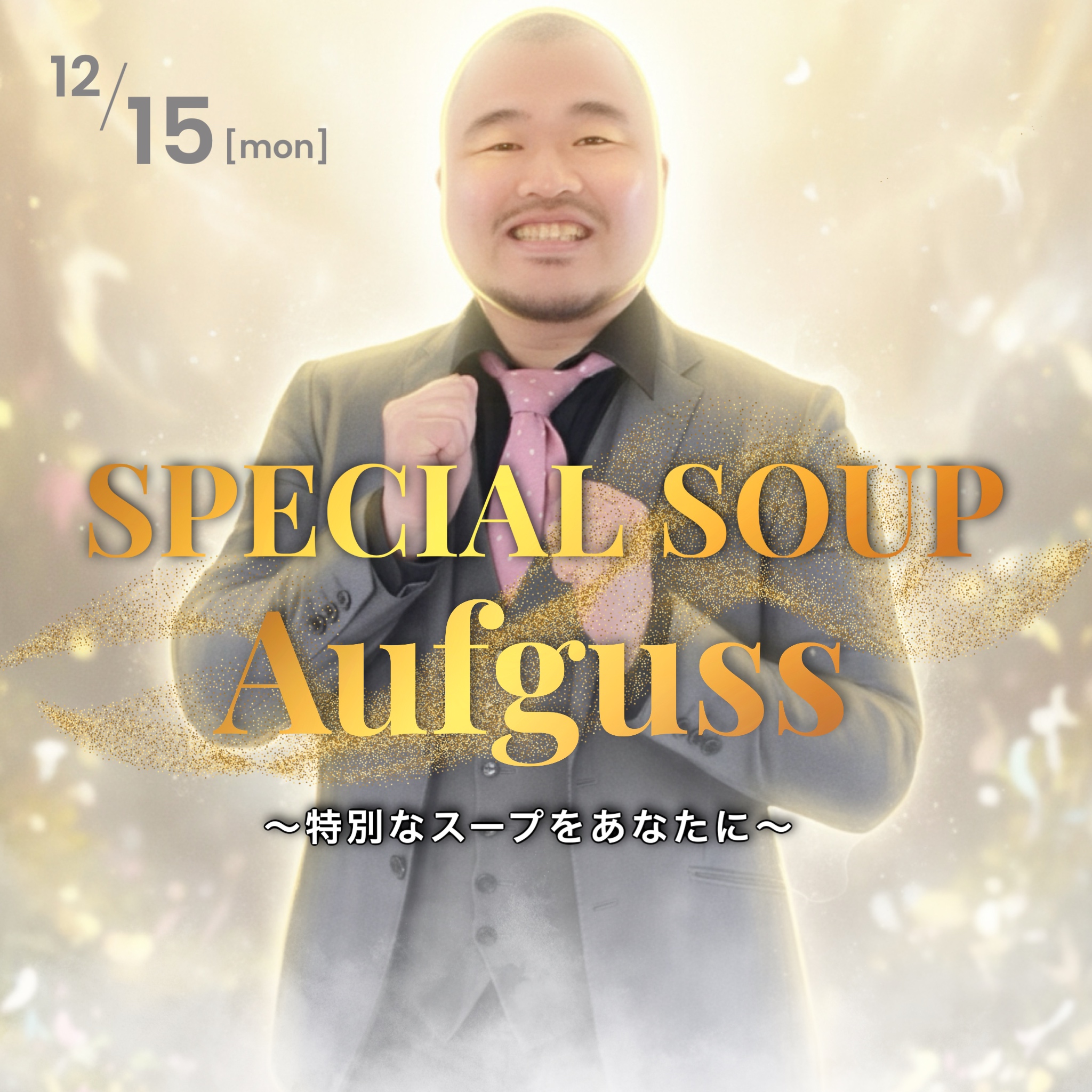 Special soup Aufguss